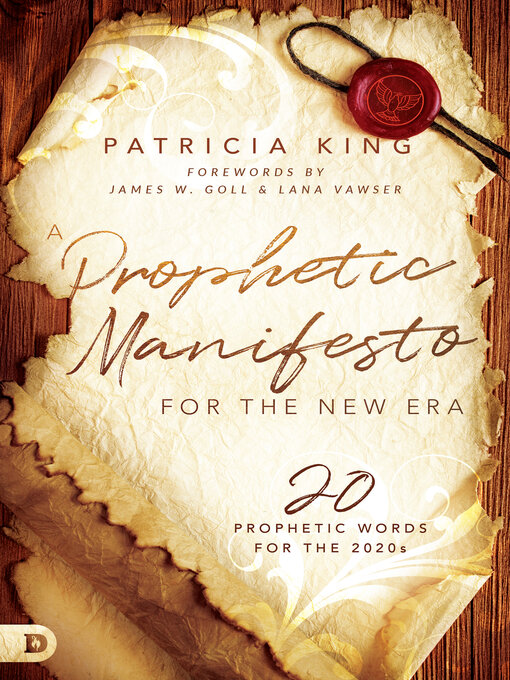Title details for A Prophetic Manifesto for the New Era by Patricia King - Available